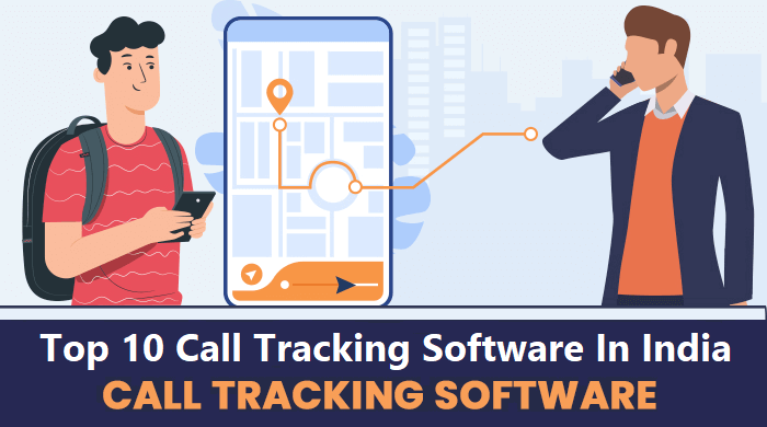 How To Track Call | Top 10 Call Tracking Software In India