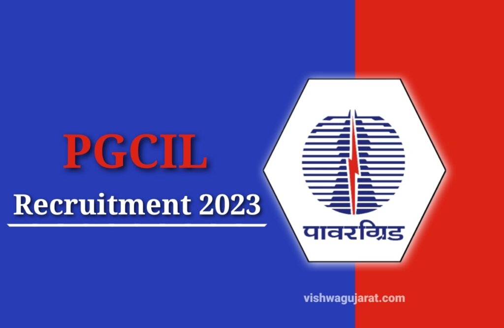 PGCIL Recruitment 2023: Power Grid Corporation of India Recruitment 138 Vacancies Apply Online Today