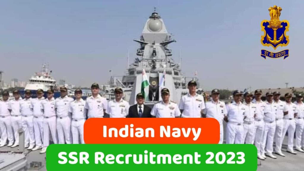 Indian Navy SSR Recruitment 2023: Fast Apply Online For 1365 Posts Quickly