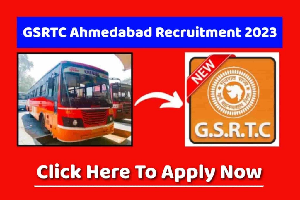 GSRTC Ahmedabad Recruitment 2023: Know Complete Recruitment Details